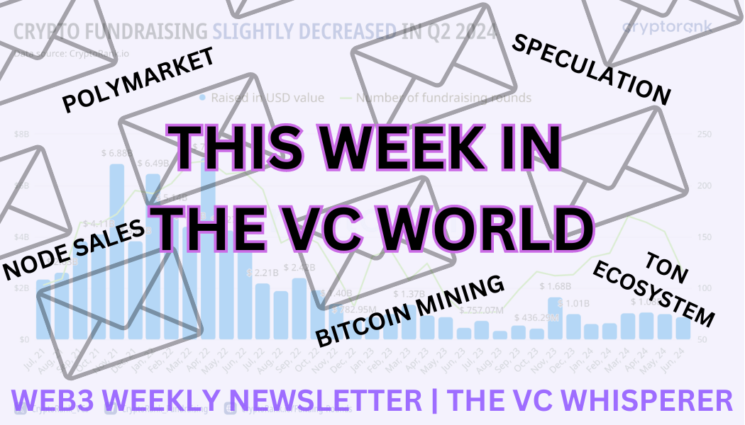 thumbnail for journal article: The VC Whisperer | Crypto Venture Capital Weekly Newsletter, September 1.0 Edition (2024)